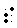 dots 2-3-4